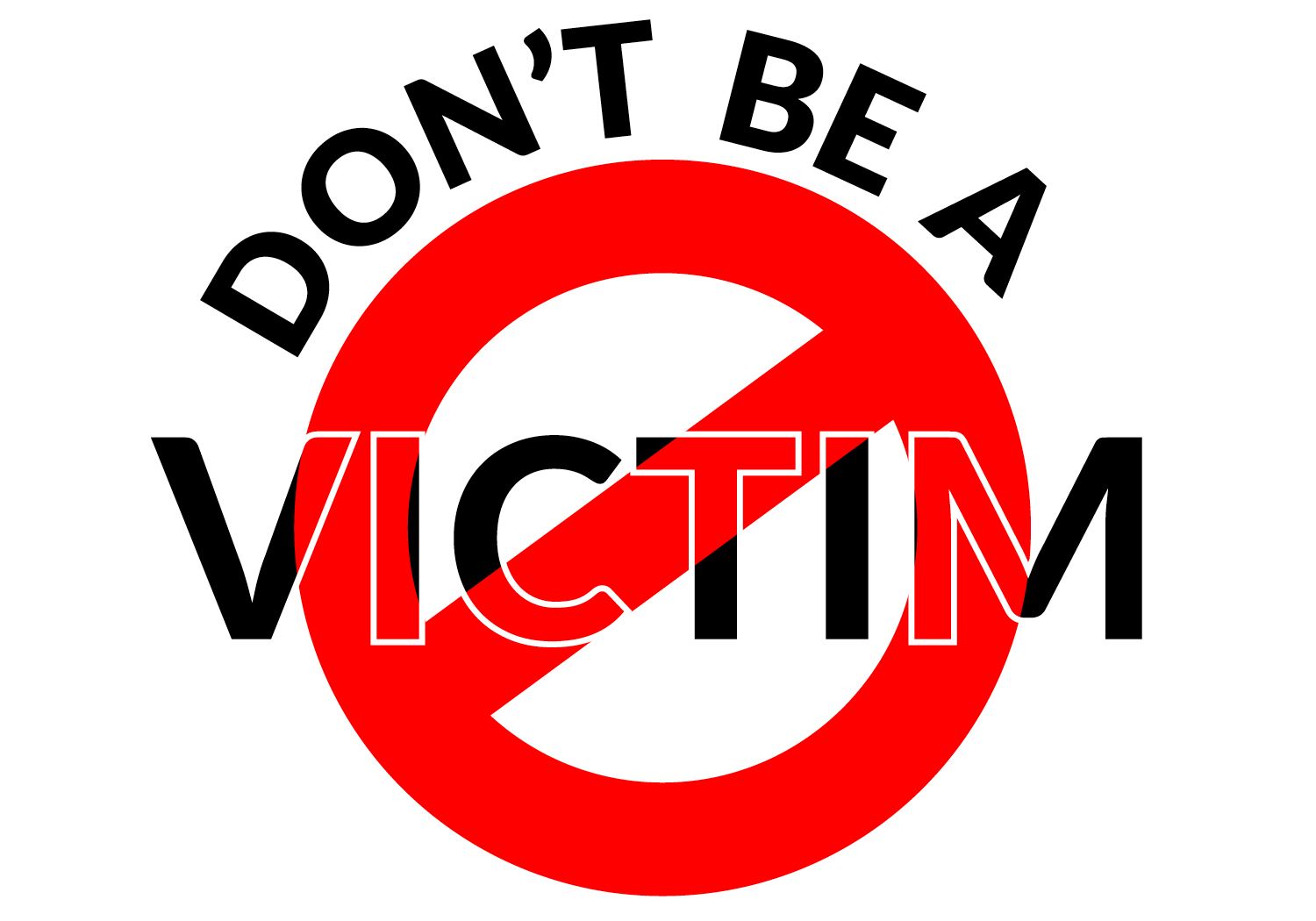 Dont Be A Victim Graphic